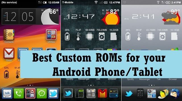 best custom ROMs