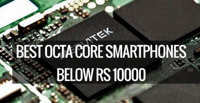 Best octa core devices