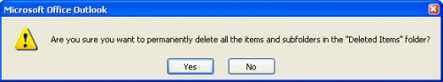 Are you sure you want to permanently delete all the items and subfolders in the 