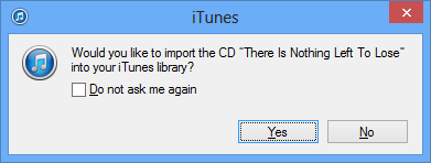 iTunes Prompt to import CD