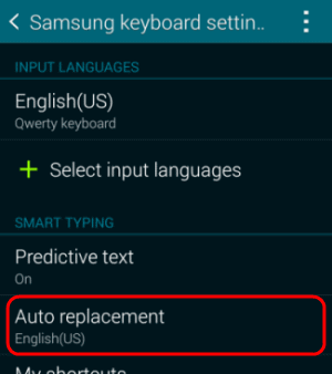 Galaxy S5 Auto replacement setting