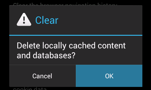 Android Browser Clear cache confirm