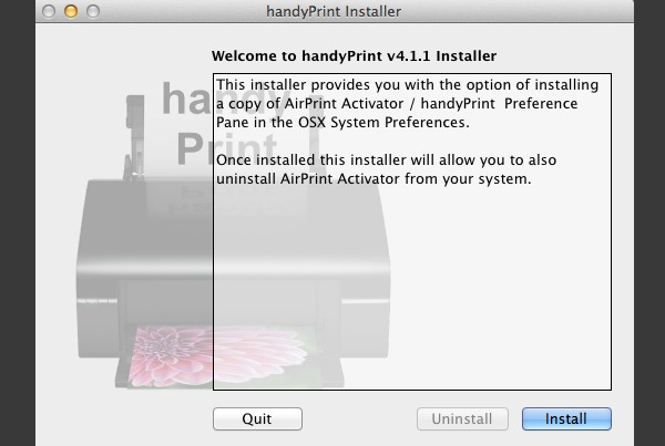 handyPrint includes an installer that sets up the software in System Preferences