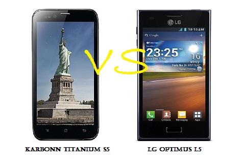 Karbonn Titanium S5 vs LG Optimus L5